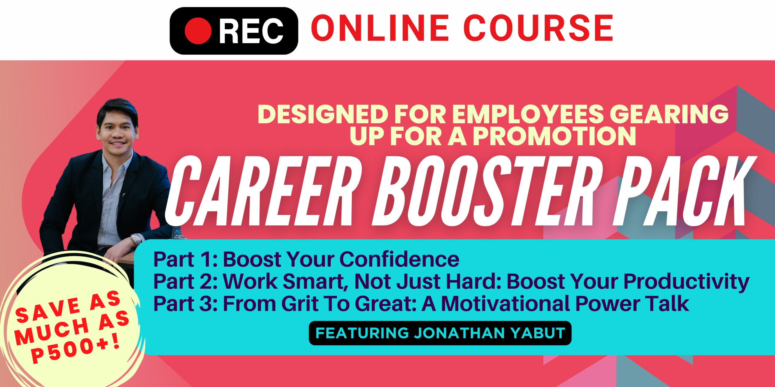 Career Booster Pack | "Ready for a Promotion Soon" Online Course by Jonathan Yabut